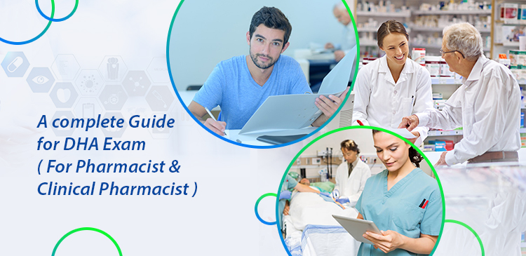 A Complete Guide for DHA Exam ( For Pharmacist and Clinical Pharmacist)