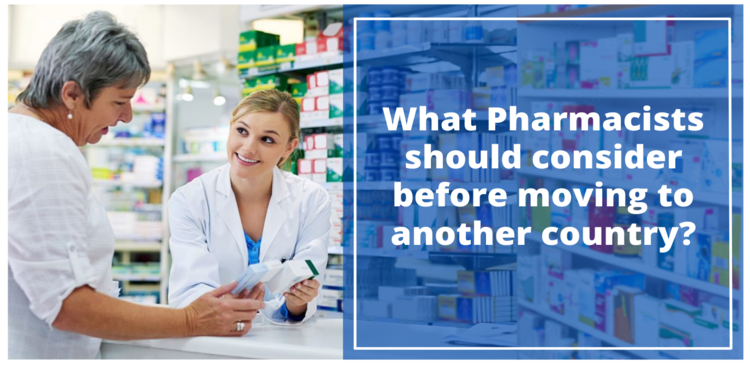 What pharmacists should consider before moving to another country?