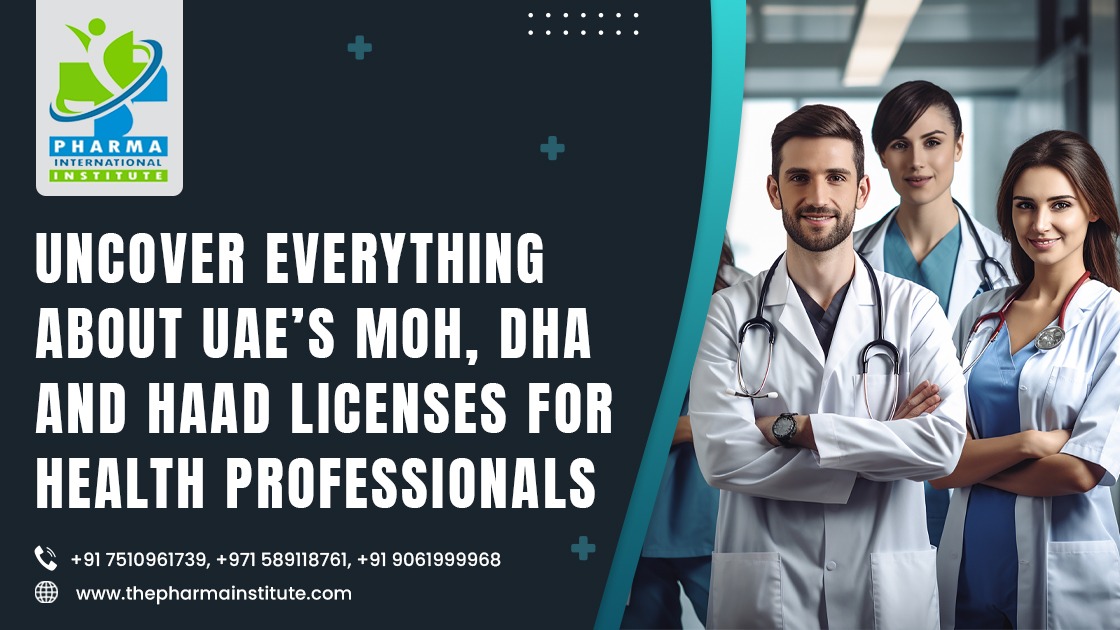 MOH, DHA and HAAD Licenses for Health Professionals