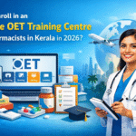 Why Enroll in an Online OET Training Centre for Pharmacists in Kerala in 2026?