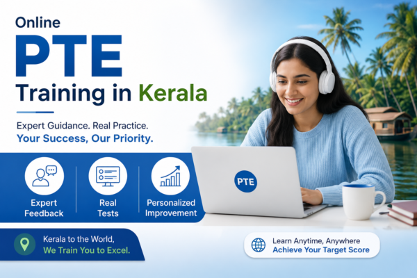 Online PTE Training in Kerala with Expert Feedback and Real Tests