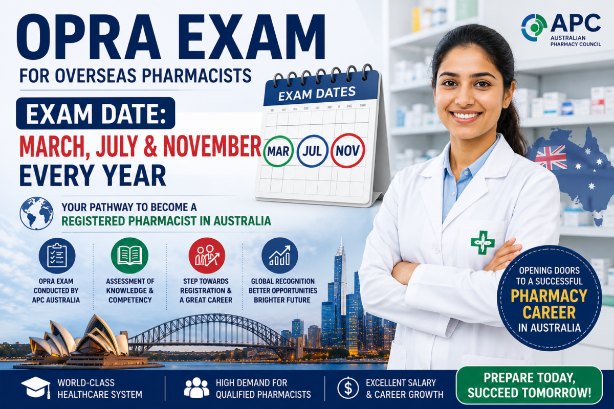 OPRA Exam Date: March, July and November Every Year for Overseas Pharmacists