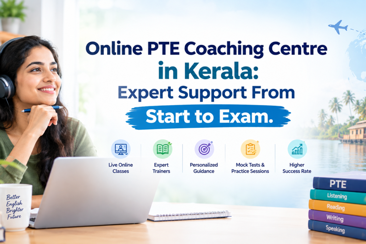 Online PTE Coaching Centre in Kerala Expert Support From Start to Exam.