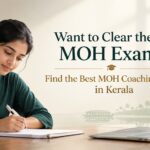Want to Clear the MOH Exam? Best MOH Coaching in Kerala